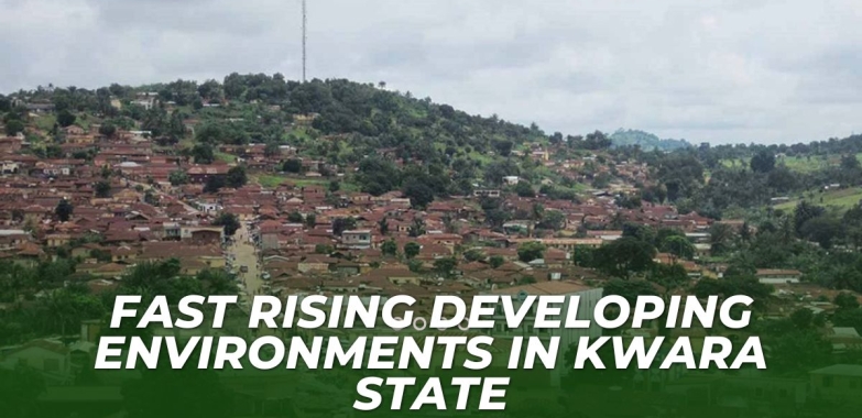 Fast Rising Developing Environments In Kwara State